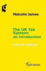 The UK Tax System : An Introduction