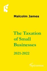 The Taxation of Small Businesses 2021/2022 : 2021-2022