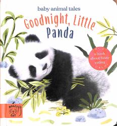 Goodnight, Little Panda : A Book about Fussy Eating