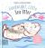 Goodnight, Little Sea Otter : A Book about Hugging