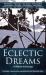 Eclectic Dreams : The Milford Anthology