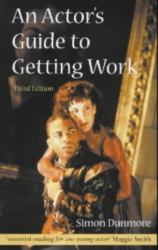 An Actor's Guide to Getting Work