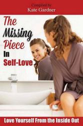 The Missing Piece in Self-Love