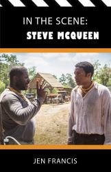 In the Scene : Steve Mcqueen