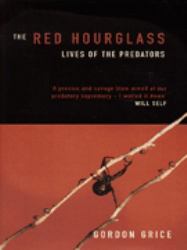 The Red Hourglass : Lives of the Predators