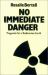 No Immediate Danger? : Prognosis for a Radioactive Earth