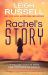 Rachel's Story : A Gripping Dystopian Saga about the Choices We Make