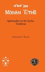 Spirituality in the Syriac Tradition