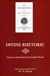 Divine Rhetoric : Essays on the Sermons of Laurence Sterne