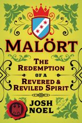 Malort : The Redemption of a Revered and Reviled Spirit