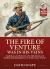 The Fire of Venture Was in His Veins : Major Allan Wilson and the Shangani Patrol 1893