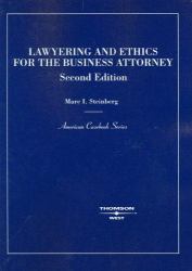 Lawyering and Ethics for the Business Lawyer