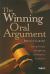 The Winning Oral Argument : Enduring Principles with Supporting Comments from the Literature