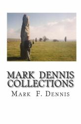 Mark Dennis : Collections