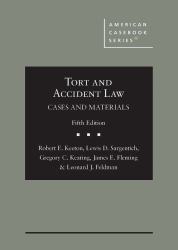 Tort and Accident Law : Cases and Materials