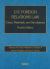 Franck, Glennon, Murphy and Swaine's U. S. Foreign Relations Law : Cases, Materials, and Simulations, 4th