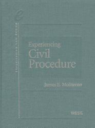 Moliterno's Experiencing Civil Procedure