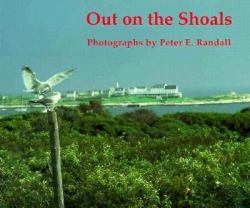 Out on the Shoals : Twenty Years of Photography on the Isles of Shoals