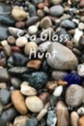 Sea Glass Hunt