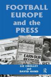 Football, Europe and the Press