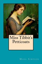 Miss Tibbit's Petticoats