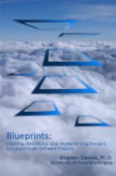 Blueprints: Creating, Describing, and Implementing Designs for Larger-Scale Software Projects