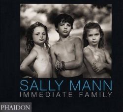 Sally Mann : Immediate Family