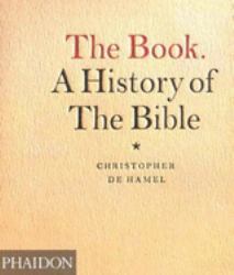 The Book : A History of the Bible