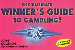 The Ultimate Winner's Guide to Gambling!