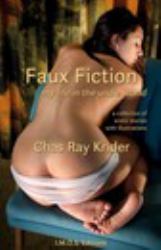 Faux Fiction: My Life in the Undie World