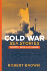 Cold War Sea Stories