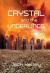 Crystal and the Underlings : The Future of Humanity