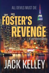 Foster's Revenge : All Devils Must Die