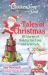 Chicken Soup for the Soul: Tales of Christmas : 101 Stories of Holiday Joy, Love and Gratitude