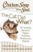 Chicken Soup for the Soul: the Cat Did What? : 101 Amazing Stories of Magical Moments, Miracles and... Mischief