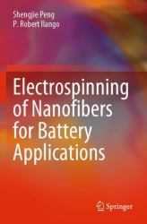 Electrospinning of Nanofibers for Battery Applications