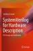 SystemVerilog for Hardware Description : RTL Design and Verification