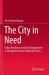 The City in Need : Urban Resilience and City Management in Disruptive Disease Outbreak Events