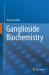 Ganglioside Biochemistry