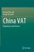 China VAT : Regulations and Reforms