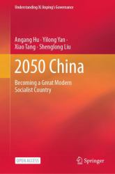 2050 China : Becoming a Great Modern Socialist Country