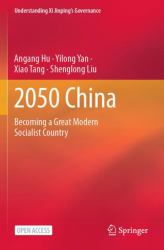 2050 China : Becoming a Great Modern Socialist Country