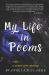 My Life in Poems : A Story Left Untold