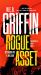 W. E. B. Griffin Rogue Asset by Andrews and Wilson