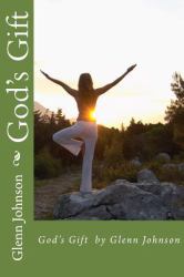 God's Gift by Glenn Johnson