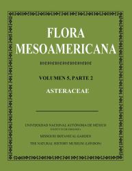 Flora Mesoamericana : Volumen 5, Parte 2: Asteraceae