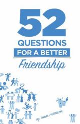 52 Questions for a Better Friendship