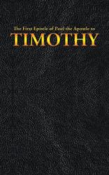 The First Epistle of Paul the Apostle to the TIMOTHY