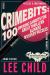 CrimeBits : 100 Opening Gambits for Great Thrillers and Linked Mystery Puzzles