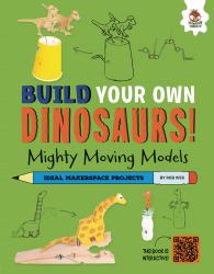 Mighty Moving Models : Dinosaurs with a Few Tricks to Show!